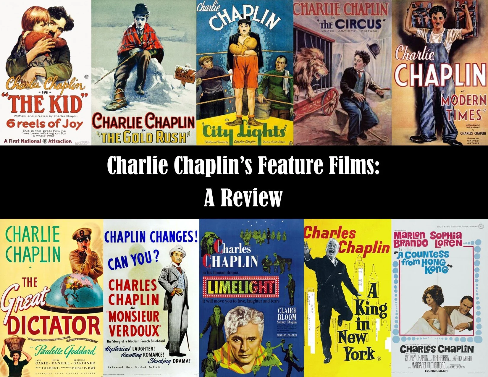 Charlie Chaplin's Feature Films: A Review — The Gibson Review